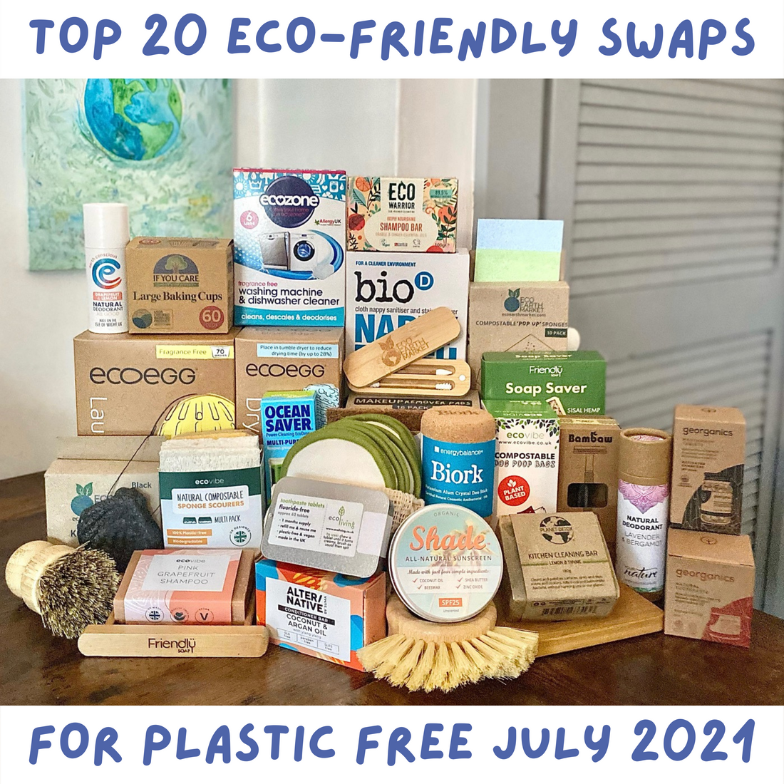Top 20 Eco-Friendly Swaps for Plastic Free July 2021